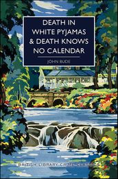 Death in White Pyjamas & Death Knows No Calendar