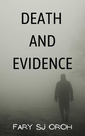 Death and Evidence