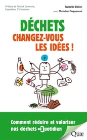 Déchets : changez-vous les idées !