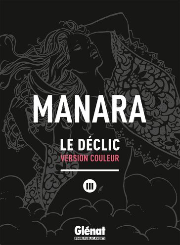 Le Déclic - Tome 03 - NE couleur - Milo Manara