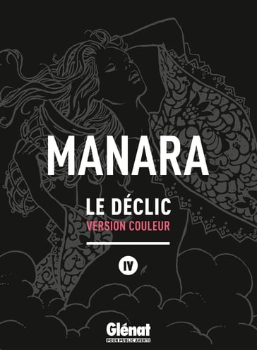 Le Déclic - Tome 04 - NE couleur - Milo Manara