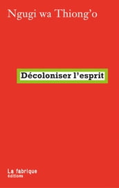 Décoloniser l esprit