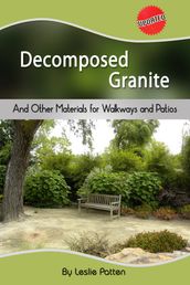 Decomposed Granite and Other Materials for Walkways and Patios