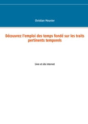 Découvrez l emploi des temps fondé sur les traits pertinents temporels