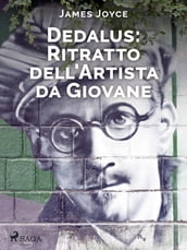 Dedalus: Ritratto dell Artista da Giovane