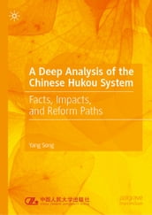 A Deep Analysis of the Chinese Hukou System