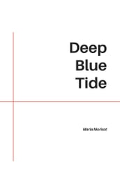 Deep Blue Tide