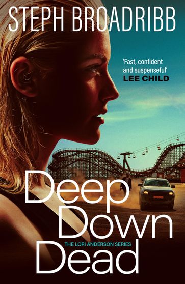 Deep Down Dead - Steph Broadribb