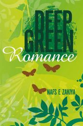 Deep Green Romance