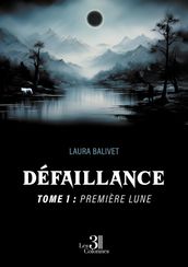 Défaillance  Tome 1 : Première lune