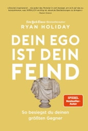 Dein Ego ist dein Feind