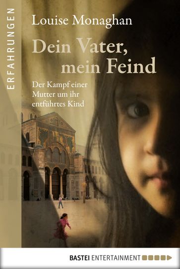 Dein Vater, mein Feind - Louise Monaghan