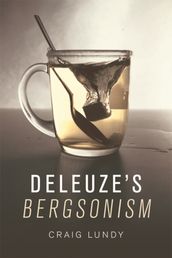 Deleuze s Bergsonism