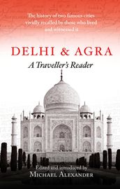 Delhi and Agra