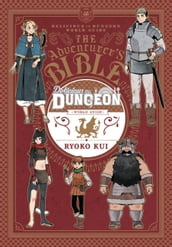 Delicious in Dungeon World Guide: The Adventurer s Bible