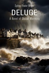 Deluge. A novel of global warming.