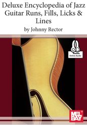 Deluxe Encyclopedia of Jazz Guitar Runs, Fills, Licks and Lines