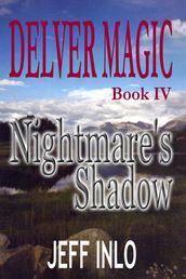 Delver Magic Book IV: Nightmare s Shadow