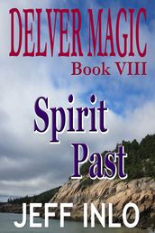 Delver Magic Book VIII: Spirit Past