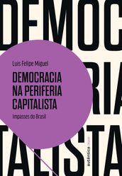 Democracia na periferia capitalista