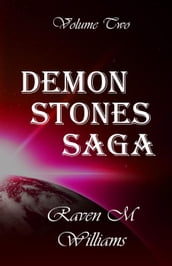 Demon Stones Saga, Volume Two