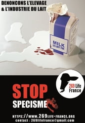 Dénonçons l élevage et l industrie du lait