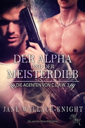 Der Alpha und der Meisterdieb