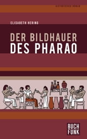 Der Bildhauer des Pharao