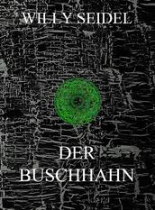 Der Buschhahn