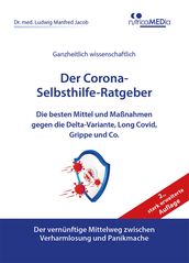 Der Corona-Selbsthilfe-Ratgeber, 2., stark erweiterte Auflage