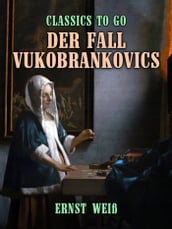 Der Fall Vukobrankovics
