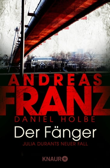 Der Fänger - ANDREAS FRANZ - Daniel Holbe