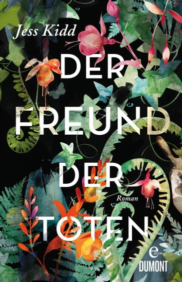 Der Freund der Toten - Jess Kidd