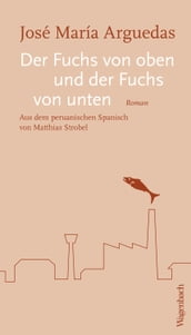 Der Fuchs von oben und der Fuchs von unten