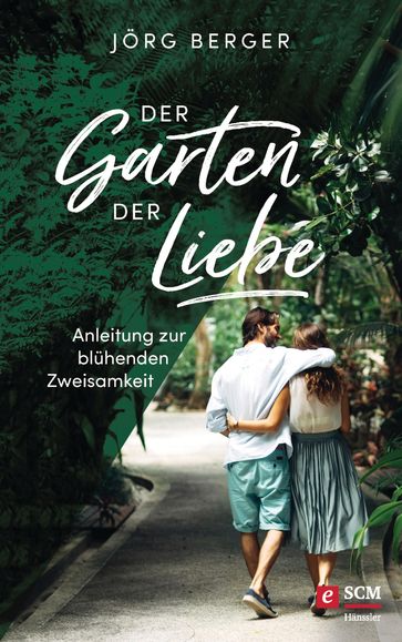 Der Garten der Liebe - Jorg Berger