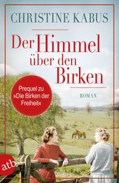 Der Himmel über den Birken