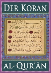 Der Koran (Für eBook-Lesegeräte optimierte Ausgabe)