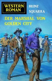 Der Marshal von Golden City