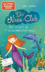 Der Nixen-Club  Der Schatz im schwimmenden Wald