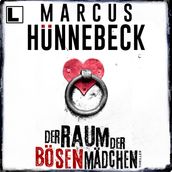 Der Raum der bösen Mädchen - Till Buchinger, Band 7 (ungekürzt)