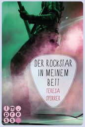 Der Rockstar in meinem Bett (Die Rockstars-Serie 5)