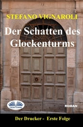 Der Schatten Des Glockenturms