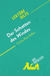 Der Schatten des Windes von Carlos Ruiz Zafón (Lektürehilfe)