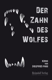 Der Zahn des Wolfes