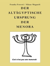 Der altägyptische Ursprung der Menora