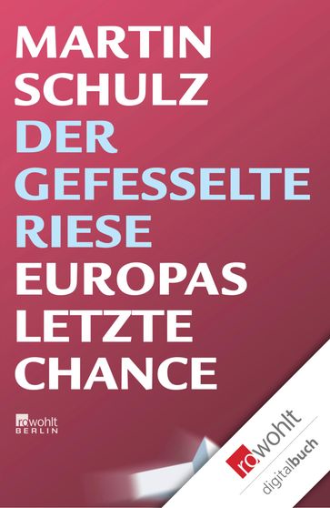 Der gefesselte Riese - Martin Schulz