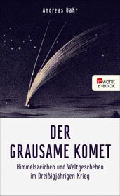 Der grausame Komet