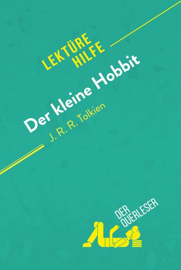 Der kleine Hobbit von J. R. R. Tolkien (Lektürehilfe) - Hadrien Seret - Célia Ramain