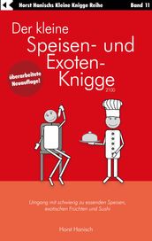 Der kleine Speisen- und Exoten-Knigge 2100