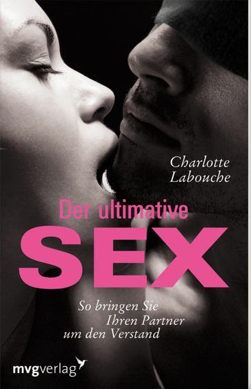 Der ultimative Sex - Charlotte Labouche